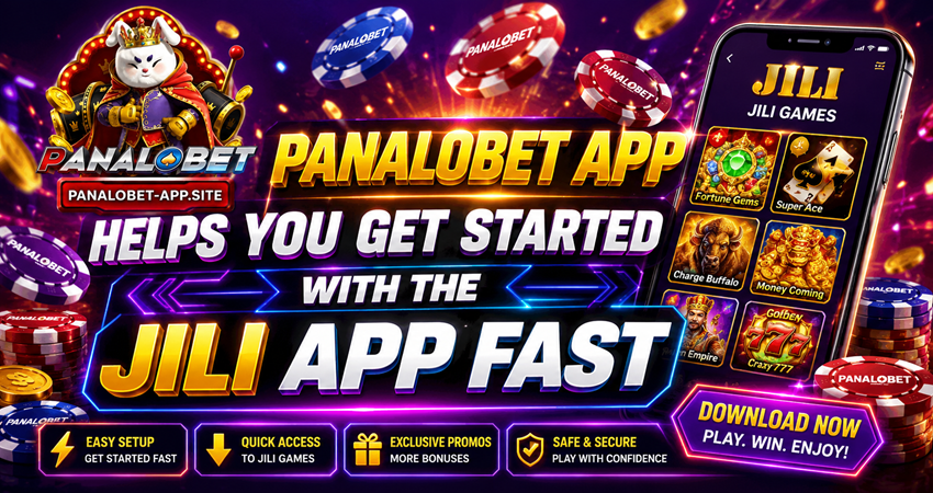 Panalobet App Helps You Get Started with the Jili App Fast